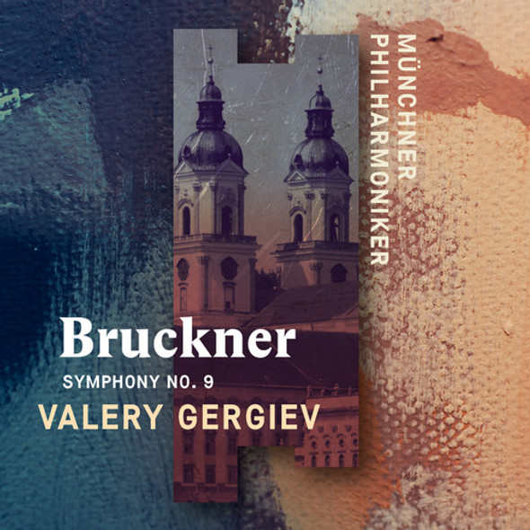 Bruckner / Gergiev,Valery Anton Bruckner: Symphony 9 CD