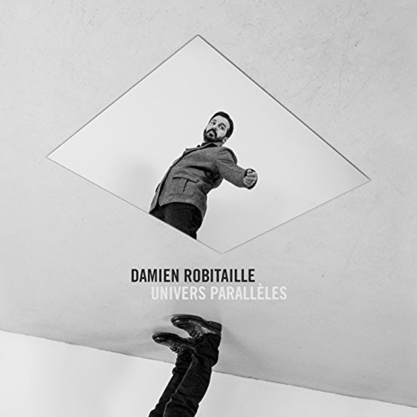 Robitaille,Damien Univers Paralleles CD