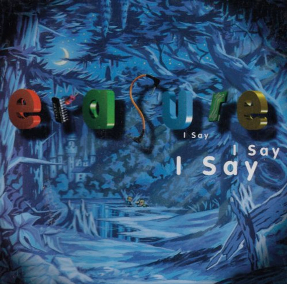 Erasure I Say I Say CD