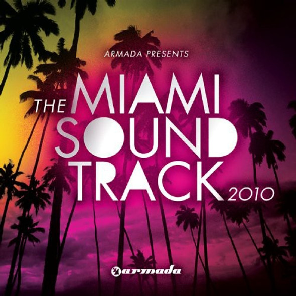 Armada Presents: Miami Soundtrack 2010 / Various Armada Presents: Miami Soundtrack 2010 / Various CD