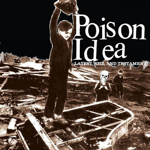 Poison Idea Latest Will & Testament CD