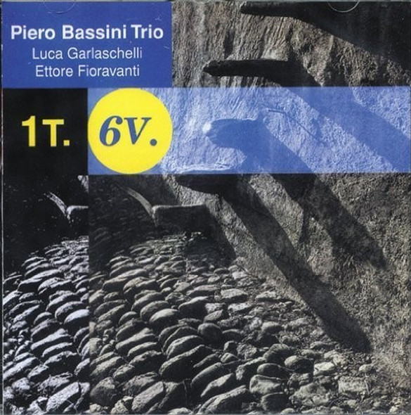 Bassini,Piero Trio 1T. 6V. CD