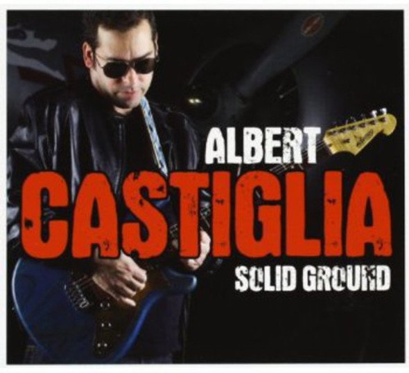 Castiglia,Albert Solid Ground CD