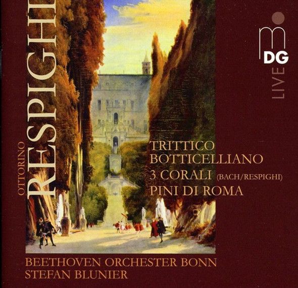 Respighi / Beethoven Orchester Bonn / Blunier Orchestral Works / 3 Corali Super-Audio CD