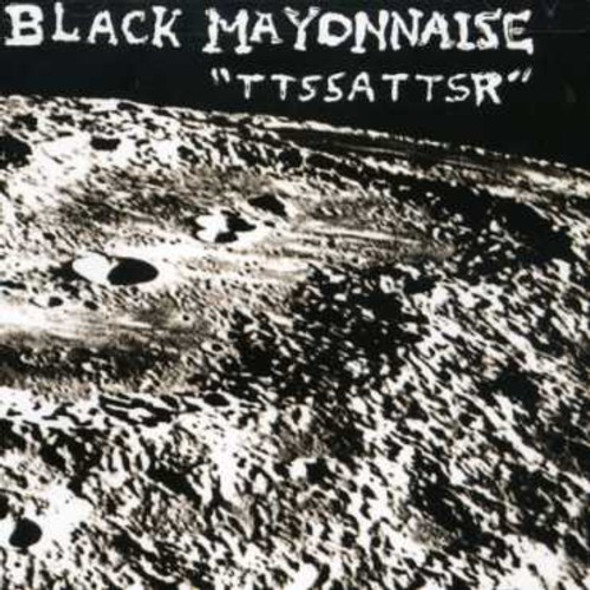 Black Mayonnaise Ttssattsr CD