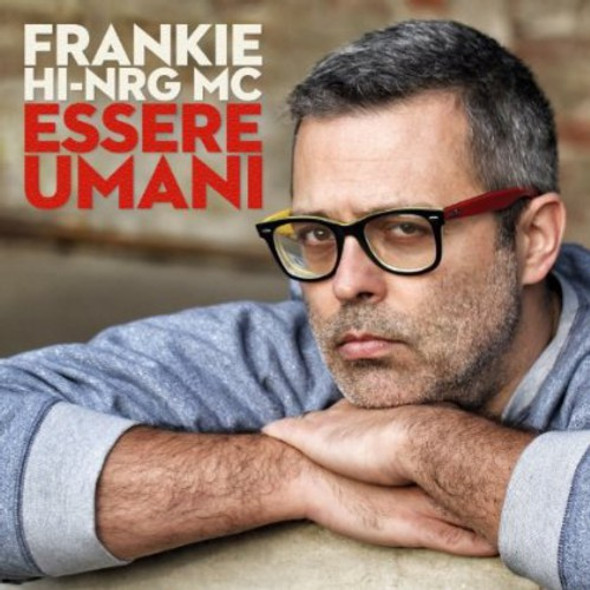 Frankie,Hi-Nrg Esseri Umani CD