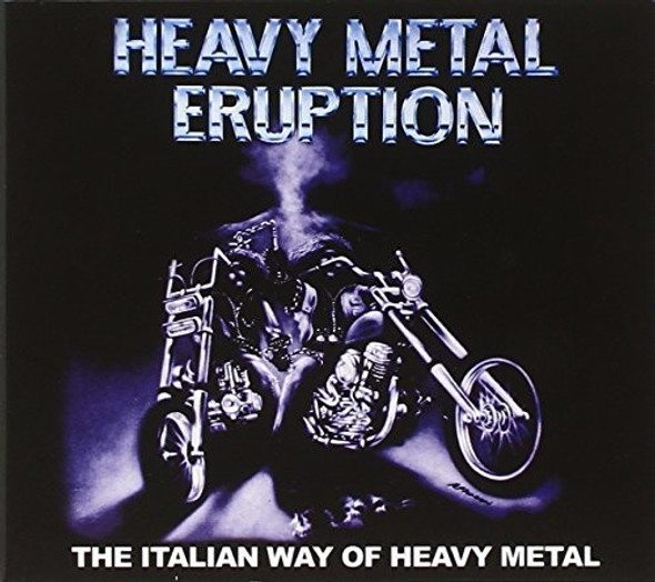 Heavy Metal Eruption: Italian Way Of Heavy Metal Heavy Metal Eruption: Italian Way Of Heavy Metal CD