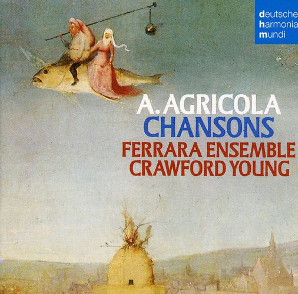 Agricola / Young / Ensemble Ferrara Agricola: Chansons CD