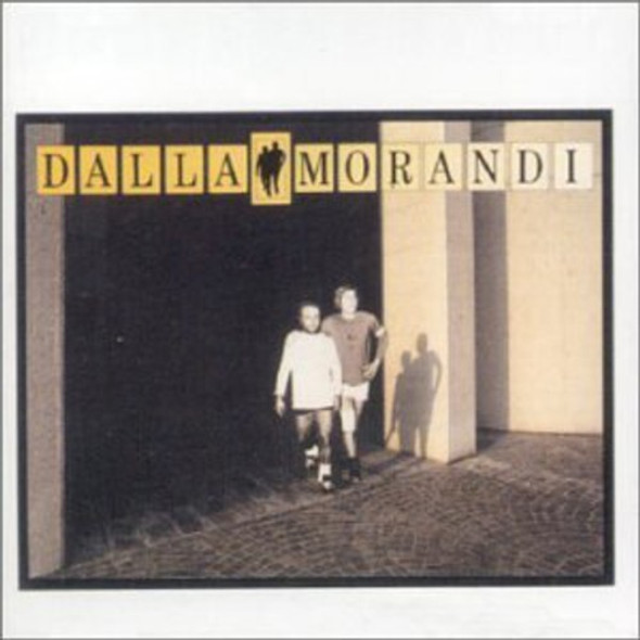 Dalla,Lucio / Morandi,Gianni Dalla & Morandi CD