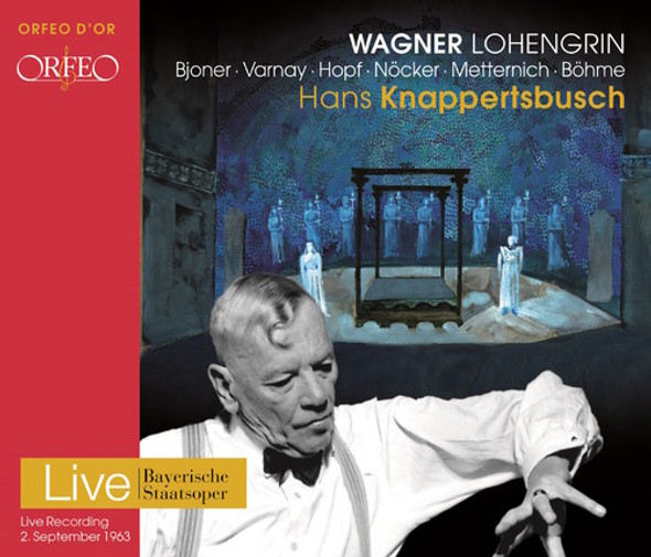 Wagner / Bohme / Bjoner / Nocker / Knappertsbusch Wagner: Lohengrin CD