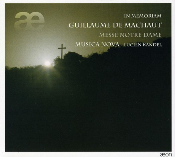 Machaut / Musica Nova In Memoriam: Messe Notre Dame CD