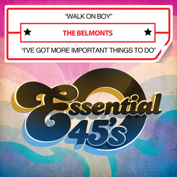 Belmonts Walk On Boy / I'Ve Got More Important Things To Do CD5 Maxi-Single