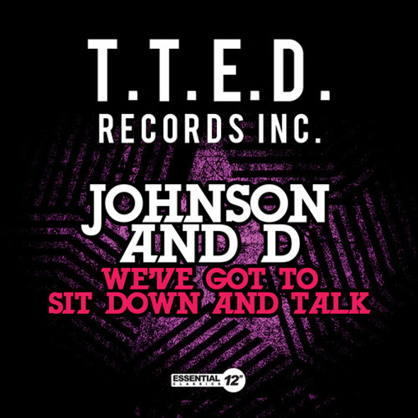 Johnson & D We'Ve Got To Sit Down And Talk CD Single