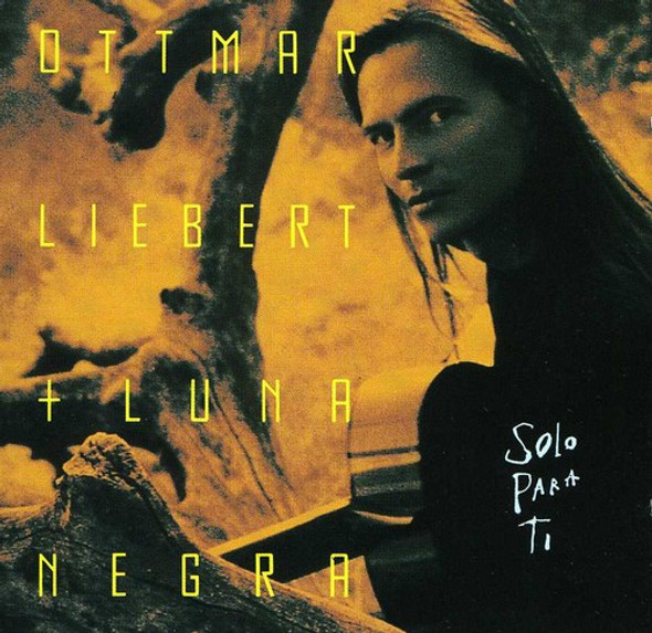 Liebert,Ottmar Solo Para Ti CD