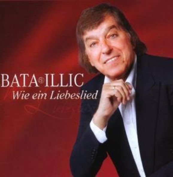 Illic,Bata Wie Ein Liebeslied CD