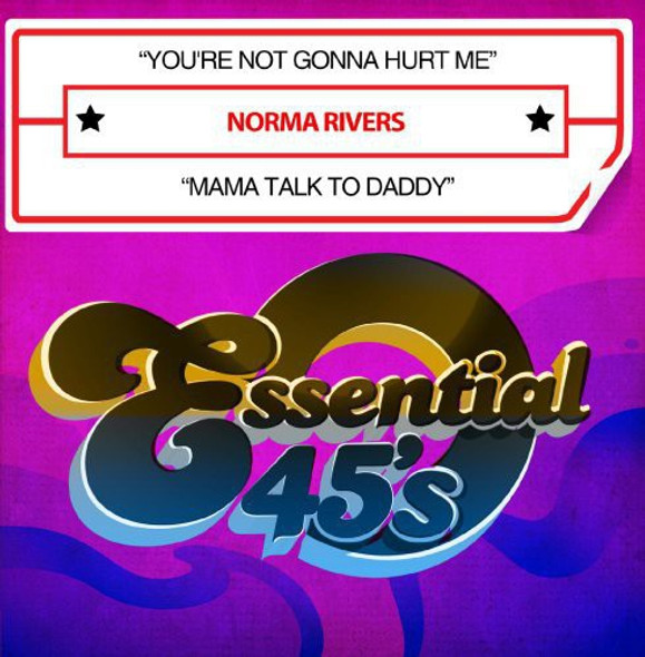 Rivers,Norma You'Re Not Gonna Hurt Me / Mama Talk To Daddy CD5 Maxi-Single