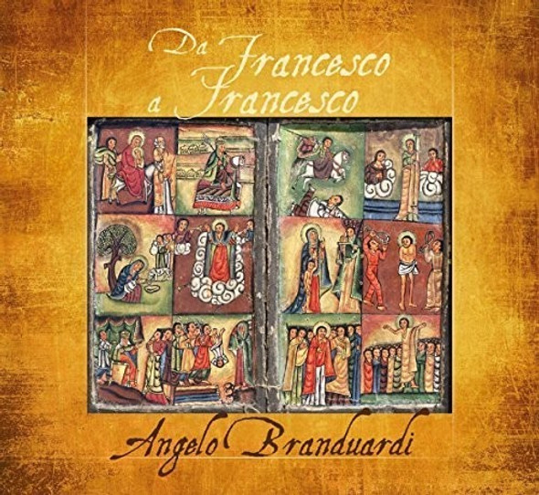 Branduardi,Angelo Da Francesco A Francesco: Il Cantico Di Frate CD