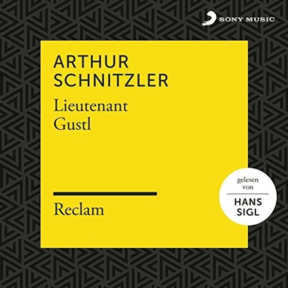 Schnitzler,Arthur / Reclam Huorbucher / Sigl,Hans Lieutenant Gustl CD