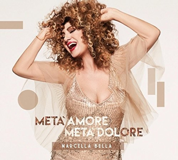 Marcella,Bella Meta' Amore Meta' Dolore CD