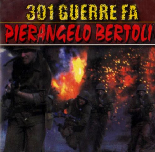 Pierangelo,Bertoli 301 Guerre Fa/Best Of CD