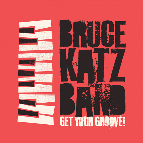 Katz,Bruce Get Your Groove CD