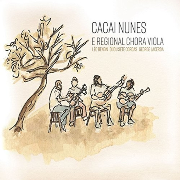 Nunes,Cacai Cacai Nunes & Regional Chora Viola - CDr CD