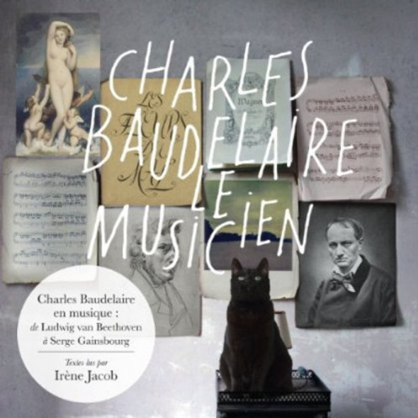 Baudelaire,Charles Le Musicien CD