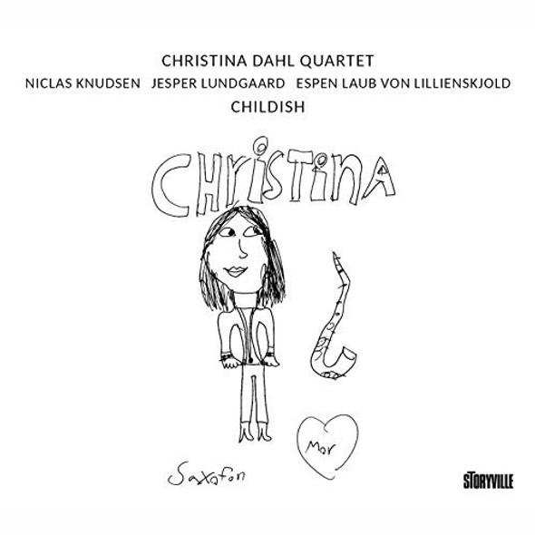 Dahl,Christina / Knudsen,Niclas / Lundgaard,Jesper Childish CD