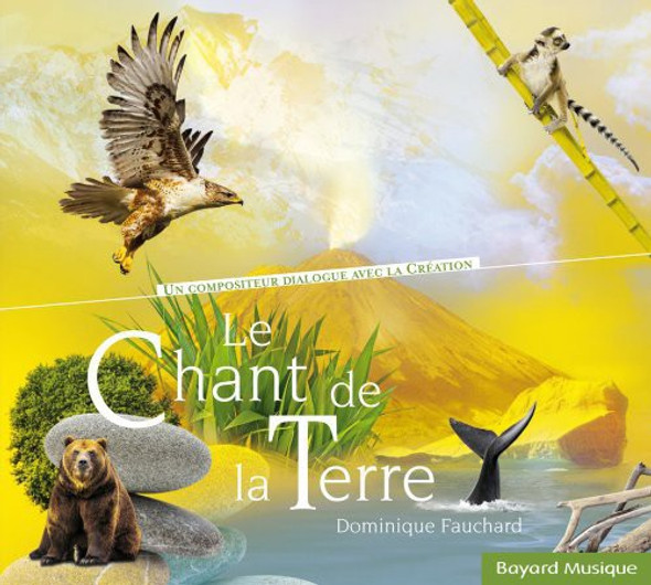 Fauchard,Dominique Le Chant De La Terre CD