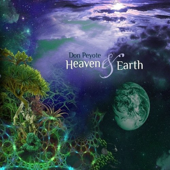 Peyote,Don Heaven & Earth CD