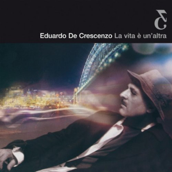 De Crescenzo,Eduardo La Vita E Un Altra CD