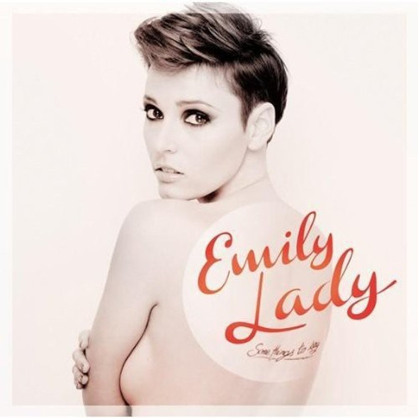 Lady,Emily Some Things To Say CD