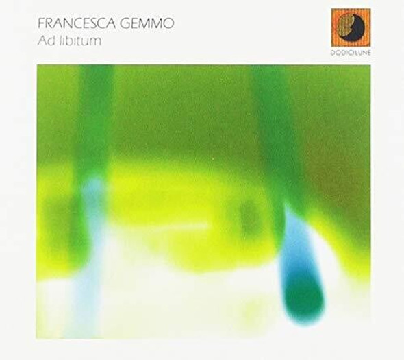 Gemmo,Francesca Ad Libitum CD