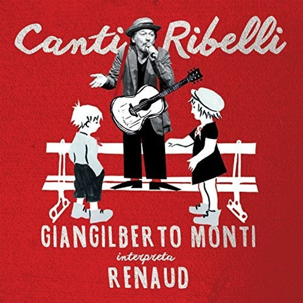 Monti,Giangilberto Canti Ribelli: Giangilberto Monti Interpreta CD