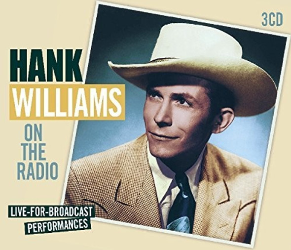 Williams,Hank On The Radio: Live For Broadcast Performances CD