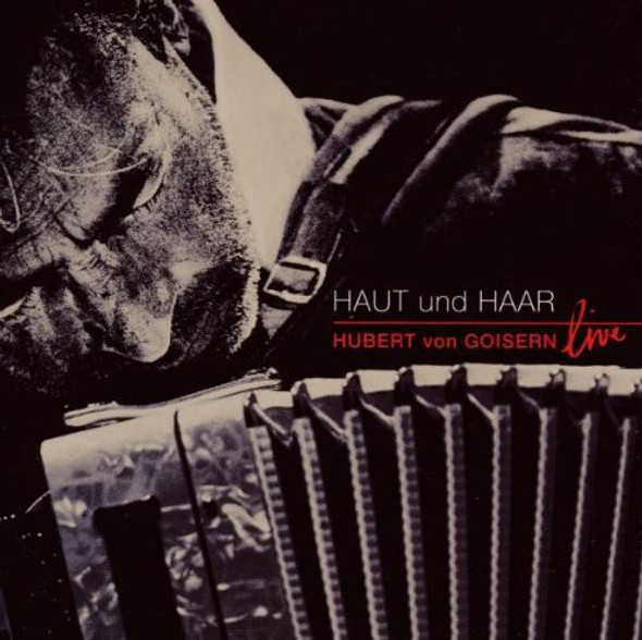 Von Goisern,Hubert Haut & Haar CD