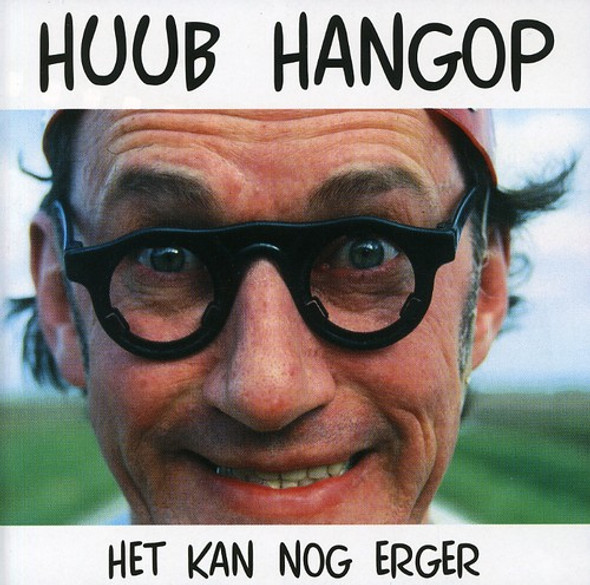 Hangop,Huub Het Kan Nog Erger CD