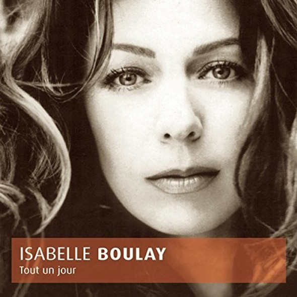 Boulay,Isabelle Tout Un Jour CD