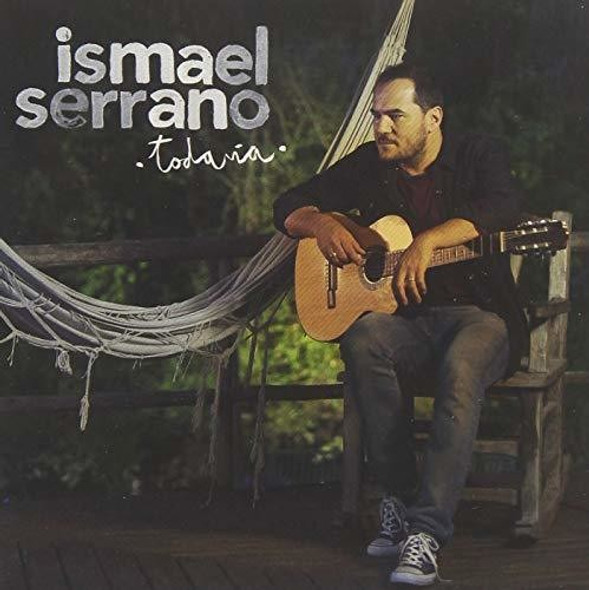 Serrano,Ismael Todavia CD