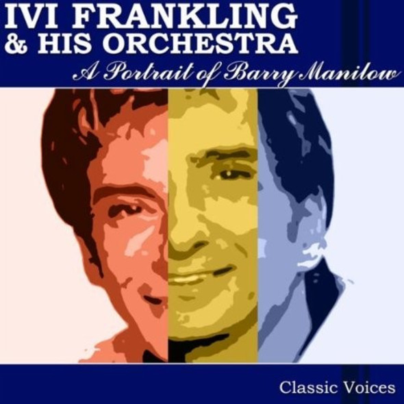 Franklin,Ivo Portrait Of Barry Manilow CD