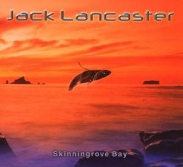 Lancaster,Jack Skinningrove Bay CD