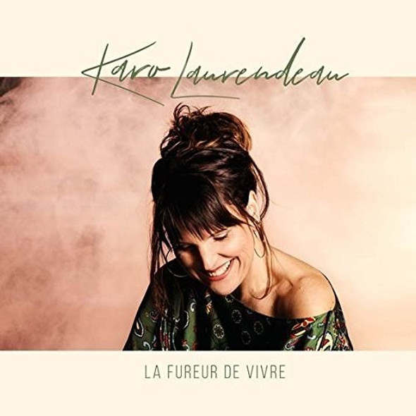 Laurendeau,Karo La Fureur De Vivre CD