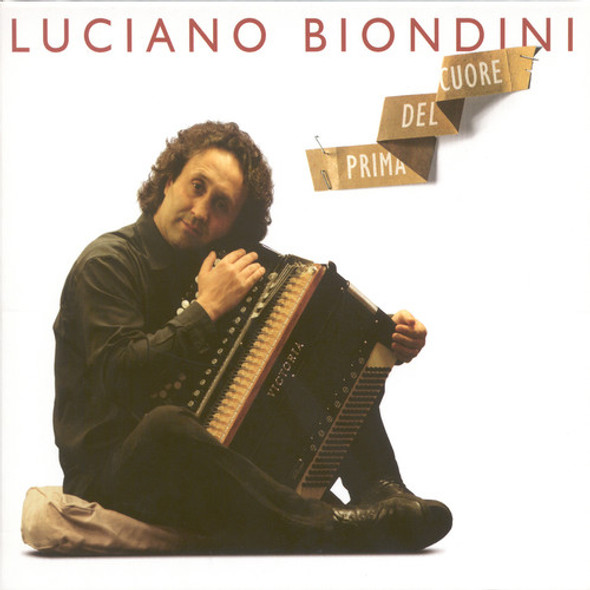 Biondini,Luciano Biondini Luciano: Prima Del Cuore CD