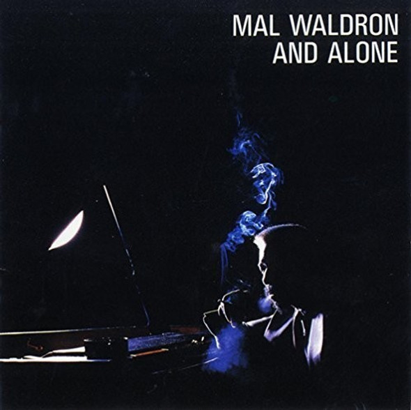 Waldron,Mal & Alone CD