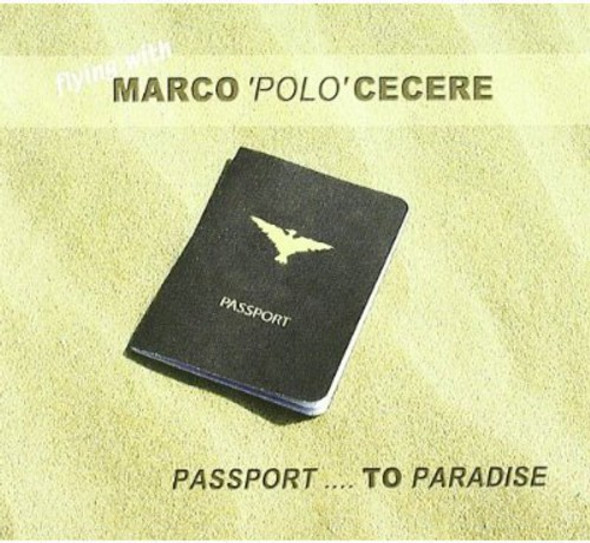 Cecere,Marco Polo Passport To Paradise CD