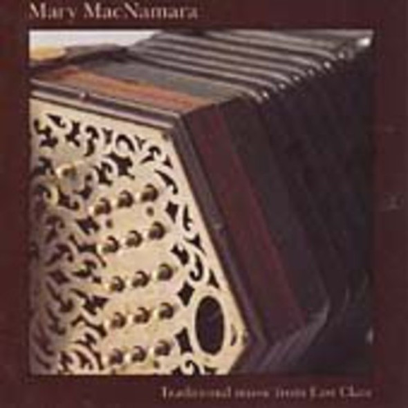 Macnamara,Mary Traditional Music From East Clare CD