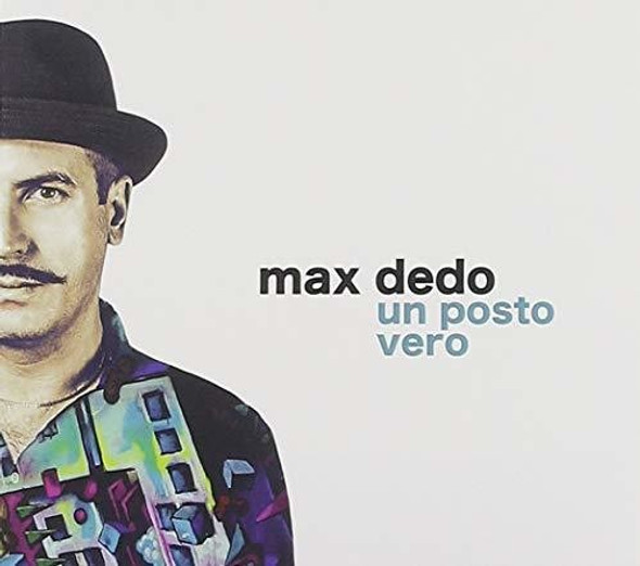 Dedo,Max Un Posto Vero CD