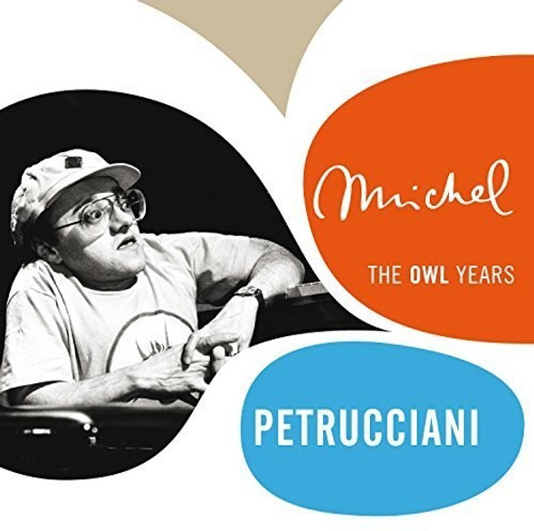 Petrucciani,Michel Owl Years CD