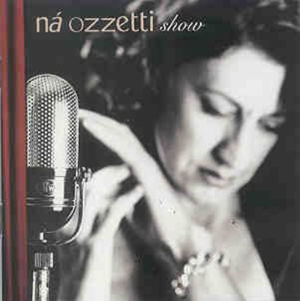 Ozzetti,Na Na Ozzetti Show CD