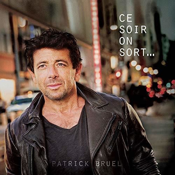 Bruel,Patrick Ce Soir On Sort CD